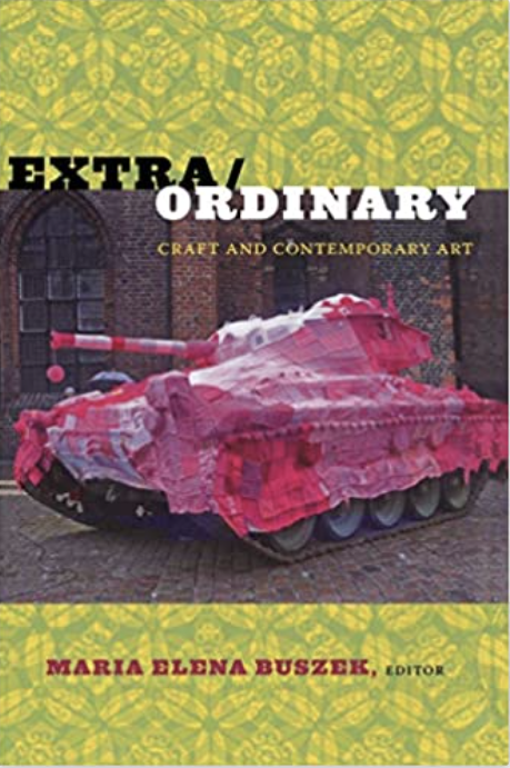 Revisiting Extra/Ordinary: Craft and Contemporary Art